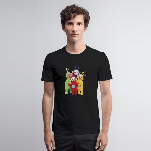 Teletubbies Fuck Funny T Shirt