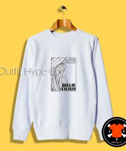 Billie Eilish Happier Than Ever Sweatshirt