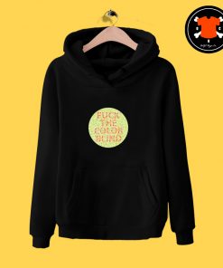 Fuck The Color Blind Hoodie