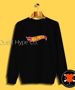 Hot Mess Hot Wheels Parody Sweatshirt