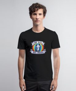 Possum Be Gay Eat Trash T Shirt