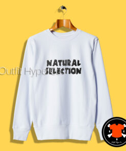 Eric Harris Natural Selection Sweatshirt