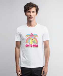 Go To Hell My Little Pony Funny T Shirt