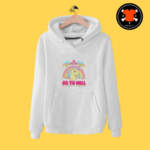 Go To Hell My Little Pony Funny Hoodie