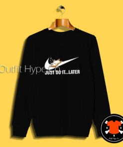 Just Do It Later Corgi Sweatshirt