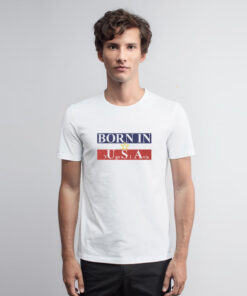 Born In USA Yugoslavia T Shirt