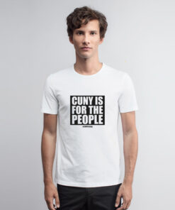 Cuny Is For The People T Shirt