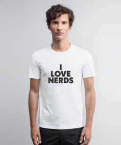 Kim Kardashian I Love Nerds T Shirt