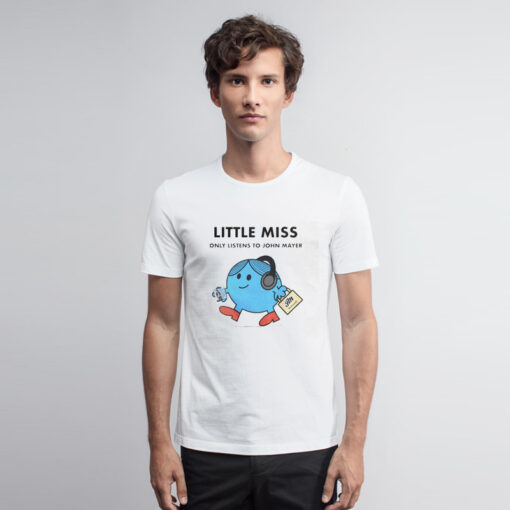 Little Miss John Mayer Sob Rock T Shirt