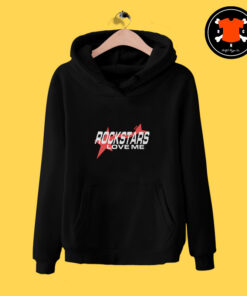 Rockstars Love Me Hoodie