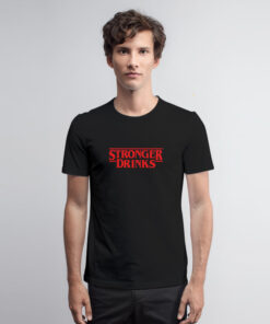 Stronger Drinks Logo Parody T Shirt