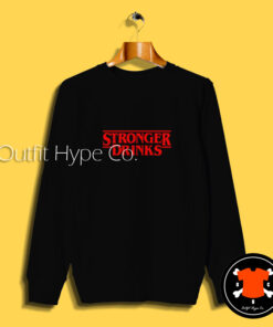 Stronger Drinks Logo Parody Sweatshirt