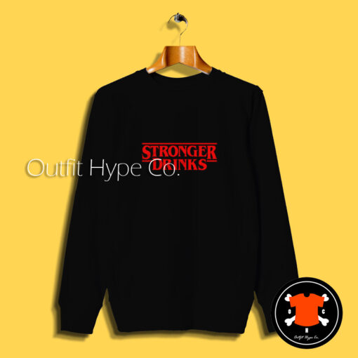 Stronger Drinks Logo Parody Sweatshirt