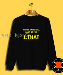 Things Daryl Hall Sweatshirt