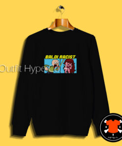 Baldi Racist Meme Sweatshirt