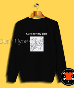 Curls for My Girls Sweatshirt