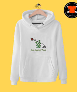 Dads Against Weed Hoodie