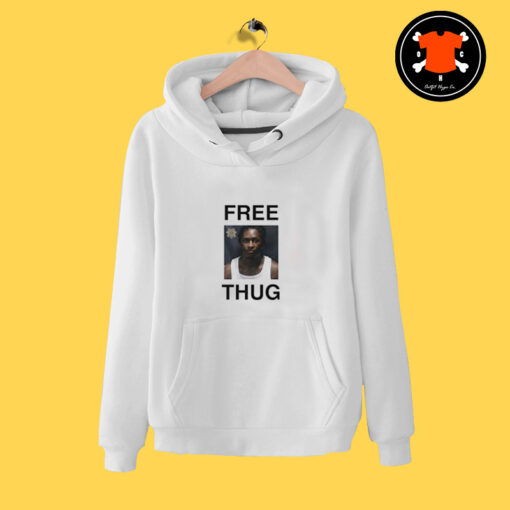 Free Thug Young Thug Hoodie