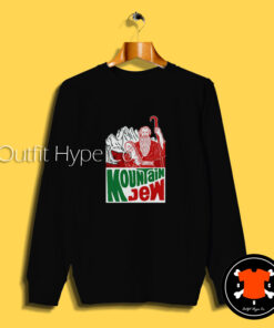 Mountain Jew Meme Sweatshirt