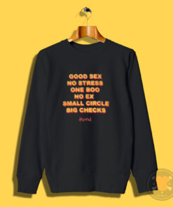 4hunnid Good Sex Sweatshirt