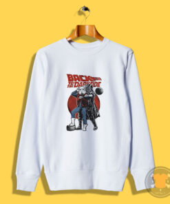 Back To The Dark Side Parody Movie Sweatshirt