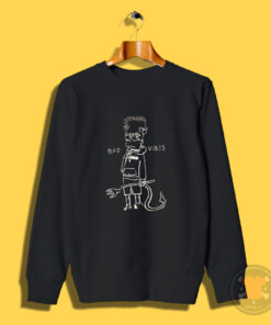 Bad Vibes Bart Simpson Sweatshirt