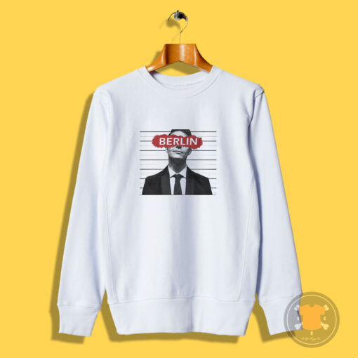 Berlin Money Heist Sweatshirt