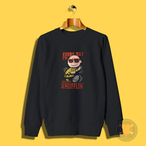 Charlie Brown Every Day I'm Shuffling Sweatshirt