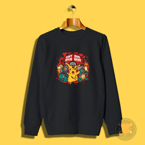 Don't Open Dead Inside Pikachu Zombie Pokemon Sweatshirt