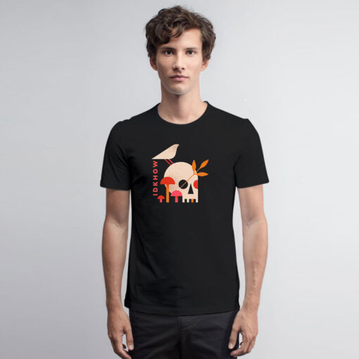 I Don't Know How But They Found Me Mushroom Skull T Shirt