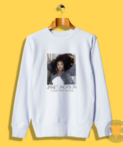 Janet Jackson Together Again Tour Dates 2023 World Sweatshirt