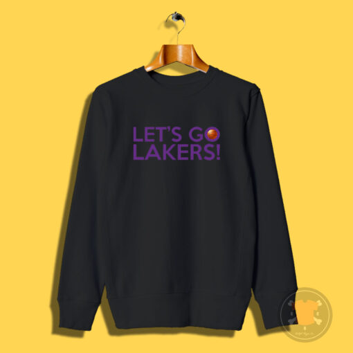 Let’s Go Lakers Sweatshirt