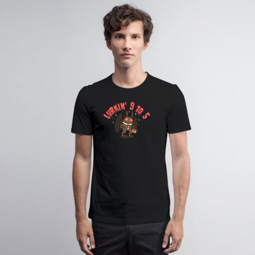 Lurkin 9 To 5 Mothman's Day Job T Shirt