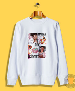 Mariah The Scientist Poster Sweatshirt