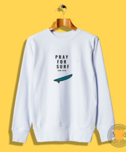 Maui Wildfire Pray For Surf And Rum Sweatshirt