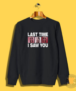 Nicki Minaj Last Time I Saw You Sweatshirt