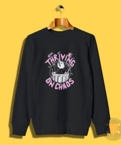 Possum Thriving On Chaos Sweatshirt