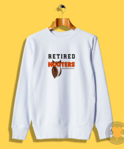 Retired Hooters Bradenton.FL Sweatshirt