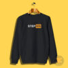 Step Sis Porn Hub Parody Sweatshirt