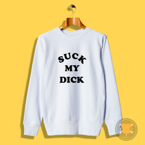 Suck My Dick Nick Cave Sweatshirt