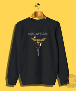 Whisper Words Of Wisdom Let It Bee Sweatshirt