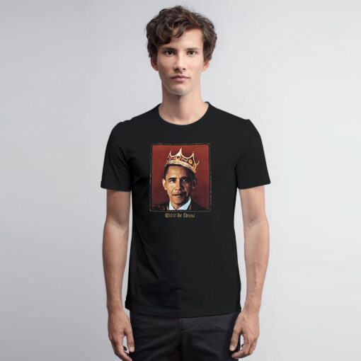 Barack Obama Watch The Throne T Shirt