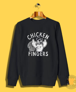 Chicken Fingers Funny Sarcastic Sweatshirt