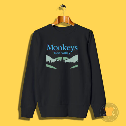 Monkeys Don Valley Sweatshirt