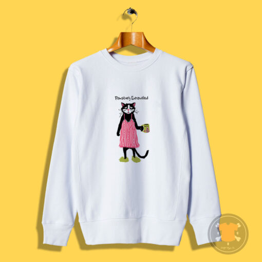 Pawsitively Exhausted Sweatshirt