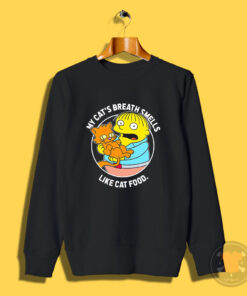 The Simpsons Ralph My Cat's Breath Smells Like Cat Food Sweatshirt