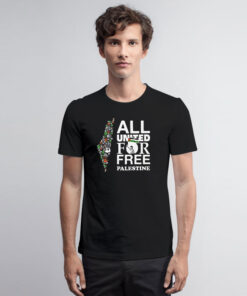 All United For Free Palestine T Shirt