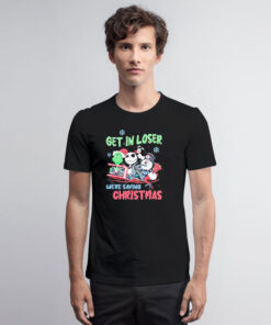 Get In Loser We’re Saving Christmas Grinch T Shirt