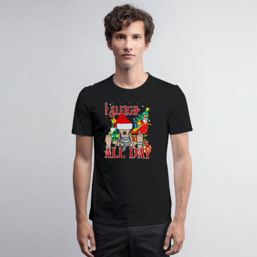 I Sleigh All Day Merry Christmas T Shirt