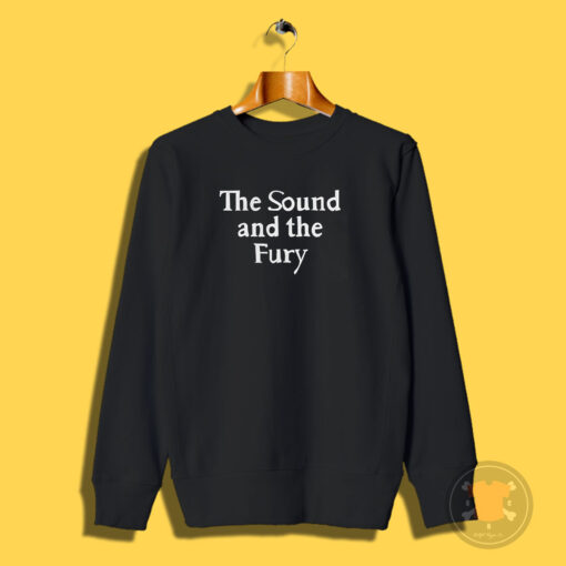 As Worn By Ian Curtis The Sound And The Fury Sweatshirt